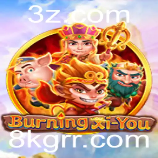 Explorando o Envolvente Mundo de BurningXiYou
